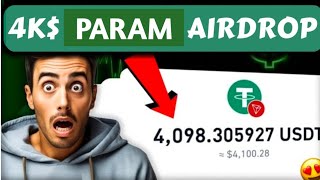 $4,000 PARAM Airdrop - Do Task And Submit Wallet address Now | Don't Miss It - Launching Soon!!