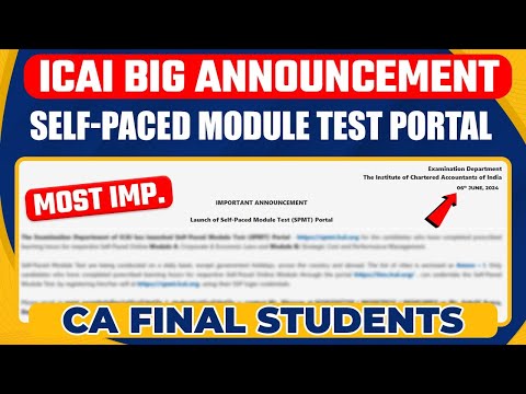 ICAI Big Announcement | Launch of Self-Paced Module Test (SPMT) Portal | CA Final Candidates