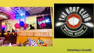 THE BOAT CLUB || FOOD REVIEW || AFTER LOCKDOWN || CENTRAL MALL || MUMBAI || #theboatclub #foodreview