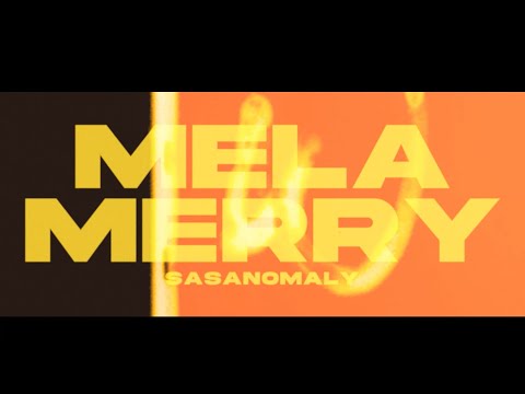 Sasanomaly（ササノマリイ） 『メラメリ』MV　「MELA　MERRY」 MV