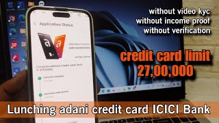 how to apply adani credit card icici bank today new credit card apply lunching new credit card