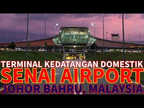 JOHOR BAHRU SENAI AIRPORT MALAYSIA - Arrival Terminal Domestic Flight