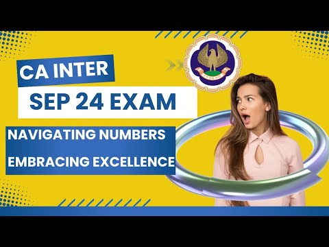 |ICAI Embracing Excellence For Sep 24 Exam| Navigate Numbers Result Oriented|