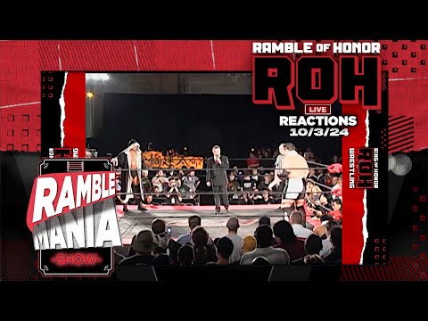 Ramble Of Honor (10/3/24) ROH! Wrestling Live Reactions