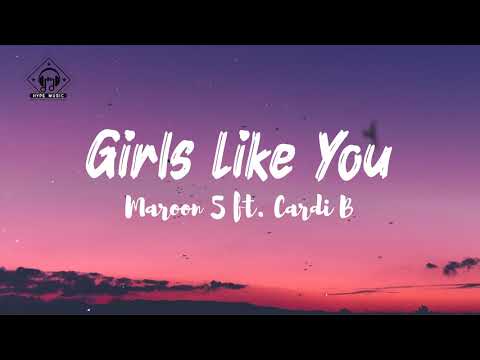 Maroon 5 - Girls Like You (Lyrics) ft. Cardi B