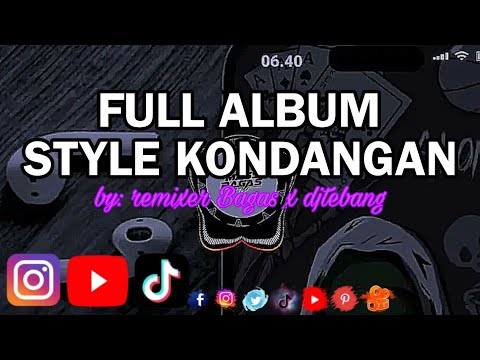 DJ STYLE KONDANGAN FULL ALBUM TERBARU