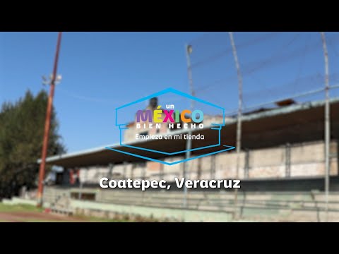 México Bien Hecho Empieza en mi Tienda | Coatepec, Veracruz