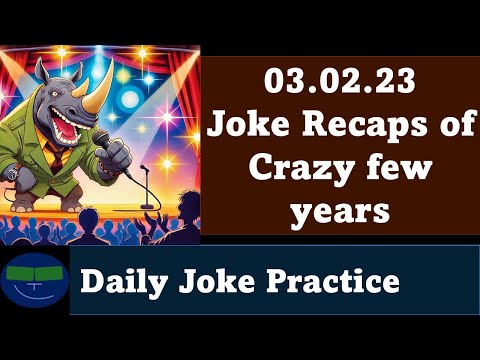 Daily Joke Practice 03.02.23