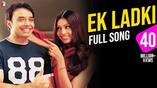 Ek Ladki Song | Mere Yaar Ki Shaadi Hai | Uday, Sanjana | Udit Narayan, Alka Yagnik | Jeet-Pritam