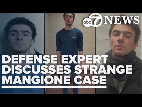 Defense expert: Bizarre Mangione case may hinge on claims of mental incompetence