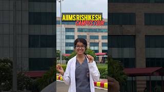 AIIMS RISHIKESH CAMPUS TOUR|Most Beautiful Campus#shorts  #aiims #aiimsrishikesh #neet #viral