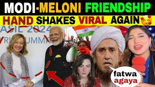 ITALY'S PM MELONI SHAKE HANDS WITH MODI GOES VIRAL | MAULANA ANGRY 😡😡