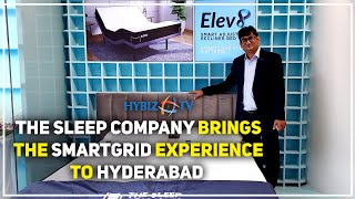 The Sleep Company SmartGrid Experience to Hyderabad | Phygital Store | The Sleep Company Mattress