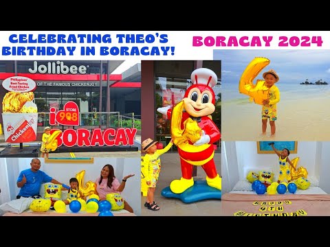 BORACAY 2024 | THEO'S 4TH BIRTHDAY IN BORACAY! | OUR DAY 3 | JOLLIBEE BORACAY MAIN ROAD