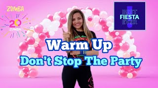 Best Fiesta Ever Zumba - Warm Up Don't stop the party Dj Dani Acosta. Choreo Karla Borge