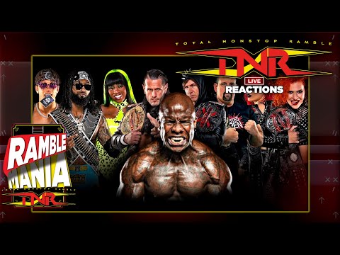 Total Nonstop Ramble (8/22/24) TNA! Westling Live Reactions