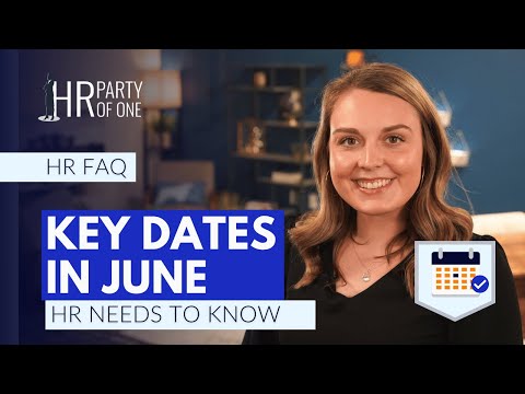 What Key Dates in June 2024 Does HR Need to Know?