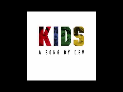 Dev - Kids (Audio)