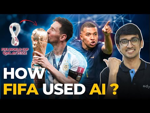 How FIFA is using AI in 2022 | Edyst Explains | Episode #1