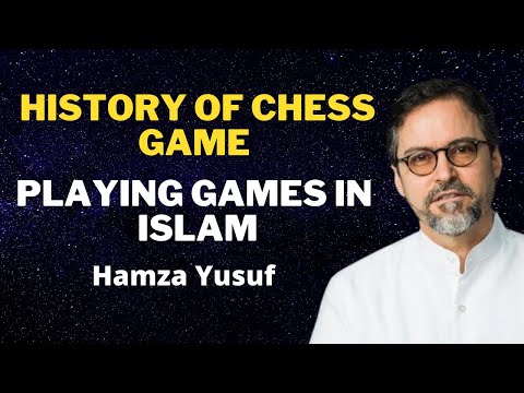 History Of Chess Game ! Playing Games In Islam !Shaykh Hamza Yusuf ! Short Clip ! Uloom E Quran