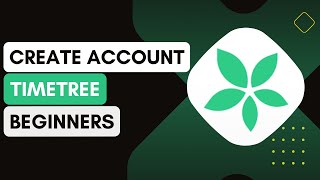 How To Create An Account On Timetree !