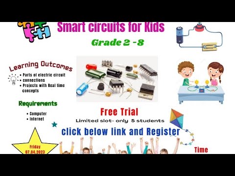 smart circuits for kids 2023,summer camp,grade 2 to 8 basic electric parts,free trial session