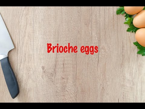 How to cook - Brioche eggs