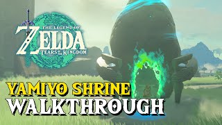 Zelda Tears Of The Kingdom Yamiyo Shrine Walkthrough