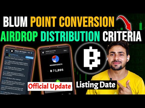 Blum Airdrop Criteria Revealed (New Update)|| Blum Airdrop Points Conversion || Blum Listing Update