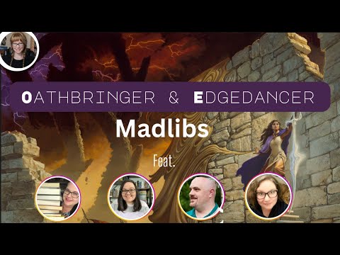 LIVE oathbringer / edgedancer madlibs | #stormalong2024 #thegreatcosmerealong