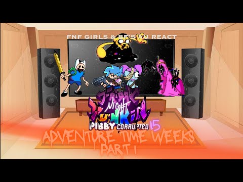 FNF Girls & BFs AU React - FNF Pibby Corrupted 1.5  Adventure Time Week Part 1 - FNF Mod