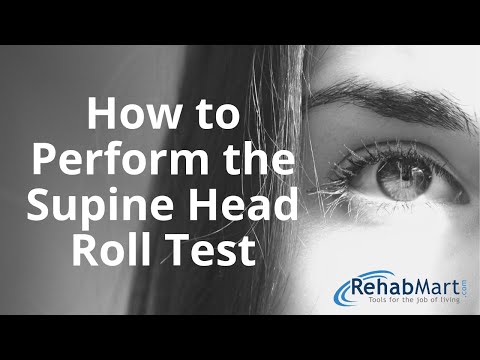 How to Perform the Supine Head Roll Test for Vertigo