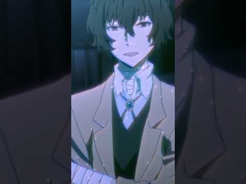 Dazai Osamu edit✨ [Bungou stray dogs] - Phut hon