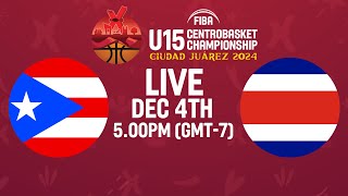 Puerto Rico v Costa Rica  | Full Basketball Game | FIBA U15 Centrobasket Championship 2024