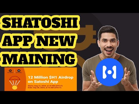 SATOSHI APP || NEW MINING 🤩 $ H1 || তাড়াতাড়ি ভিডিও দেখে জয়েন করুন A.M UNIC ICOME SERVICES