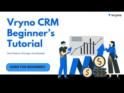 Vryno CRM Beginner's Tutorial