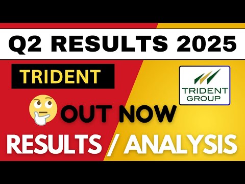 Trident Q2 Results 2025 | Trident Result Today | Trident Share Latest News | Trident Share News