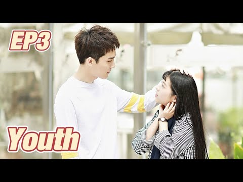 [Eng] Youth Eps 03 ¦ Starring; Esther Yu, He Landou | Chinese Drama | Korean Drama