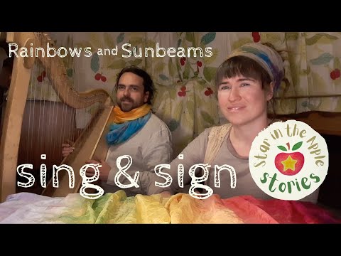 Rainbows and Sunbeams - Sing & Sign