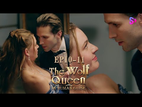 EP10-11 Your heart is racing~【The Wolf Queen in Human Guise】