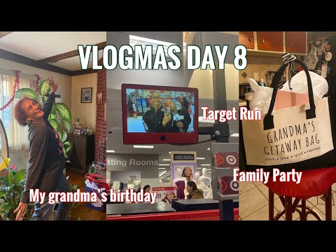 VLOGMAS DAY 8🎄: My grandma’s birthday, family party, target run