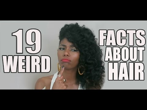 19 WEIRD HAIR FACTS (Growth, Lifespan, Etc.)