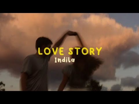 Indila - Lovestory(lyrics)