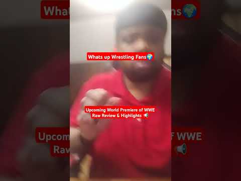 What's up Wrestling fans 🌍 Upcoming World Premiere of WWE Raw Review & Highlights 📢 #ytshirtsvideo