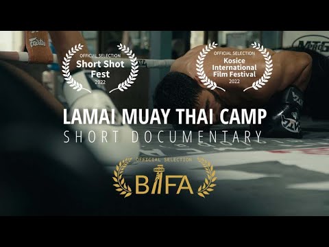 Lamai Muay Thai Camp - Short documentary