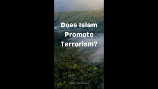 🕌 📖 Does Islam promote terrorism? #islamforpeace #NoToTerrorism #PeaceInIslam