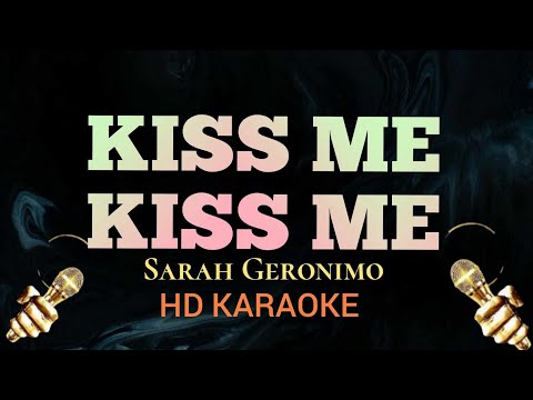 Kiss Me Kiss Me - Sarah Geronimo (HD Karaoke)