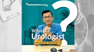 Do Urologists Only Treat Men? Debunking Urology Myths | Dr Teoh Boon Wei