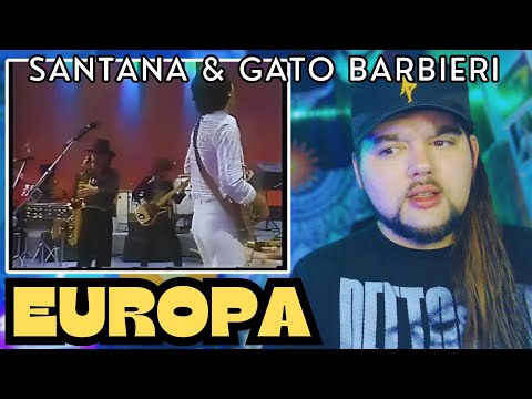 Santana & Gato Barbieri "Europa" (First Time Reaction)