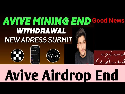 Avive Airdrop End ! AVive Mining App Withdrawal New Adress Update !Avive Mining App Final Update